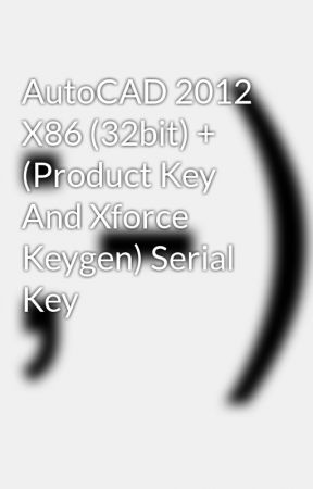 Autodesk 2012 serial key